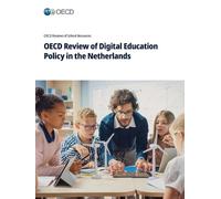 OECD Review of Digital Education Policy in the Netherlands