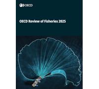 OECD Review of Fisheries 2025
