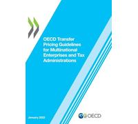 OECD Transfer Pricing Guidelines for Multinational Enterprises and Tax Administrations 2022
