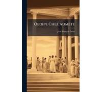 Oedipe Chez Admète