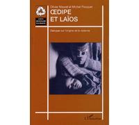 Oedipe et Laïos: Dialogue sur l'origine de la violence