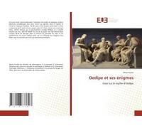Oedipe Et Ses Énigmes