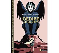 Oedipe le Maudit - Histoires Noires de la Mythologie - Dès 12 ans