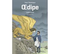 Oedipe - L'enfant trouvé - Yvan Pommaux - Ecole Des Loisirs - broché - Roman junior dès 9 ans