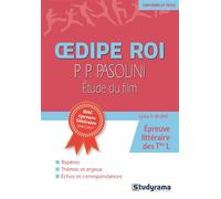 Oedipe roi de P.P. Pasolini - Etude du film Épreuve littéraire des terminales L - LYDIA P. BLANC - Studyrama Eds - broché - Scolaire / Universitaire