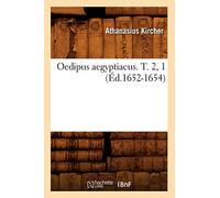 Oedipus aegyptiacus. T. 2, 1 (Éd.1652-1654)