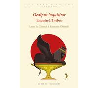 Oedipus inquisitor. Enquête à Thèbes Œdipus inquisitor. - Laure De Chantal - La Vie des Classiques - broché - Méthode de langue