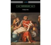 Oedipus Rex Oedipus the King Translated by E. H. Plumptre with an Introduction by John Williams White - Sophocles - Neeland Media LLC - Livre en Anglais SophoclesSophocles (Auteur)