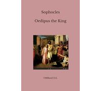 Oedipus the King: (Unabridged Edition)