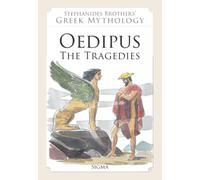 Oedipus: The Tragedies