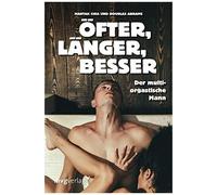 Öfter, Länger, Besser