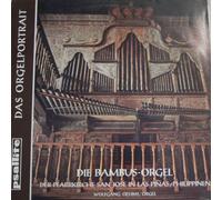 Oehms - Die Bambus-Orgel. Der Pfarrkirche San Jose in Las Pinas. Philippinen. Vinyl LP.