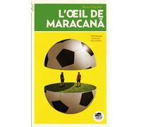 Oeil de maracana (l') - Bruno Paquelier - Oskar - broché - Roman junior dès 9 ans