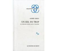 Oeil en trop André Green (Auteur)