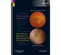Oeil et maladies systémiques / Anomalies et affections non glaucomateuses du nerf optique (volume 5 - coffret Rétine) - Professeur Catherine Vignal-Clermont - Medecine Science Publications - Coffret -