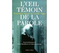 Collectif – Œil témoin de la parole