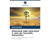 ÖKOLOGIE UND GEOLOGIE 2. Jahr der Scientific Humanities: Lebens- und Geowissenschaften, Lernbereich Naturwissenschaften