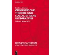 Ökonomische Theorie Und Sozialistische Integration