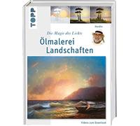Ölmalerei Landschaften: Die Magie des Lichts