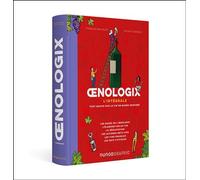 Oenologix : L'intégrale Tout savoir sur le vin en BD - François Bachelot - Dunod - relié - Bande dessinée
