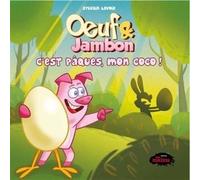 Oeuf & Jambon - C'est Pâques, Mon Coco !