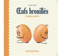 Oeufs brouillés et autres recettes