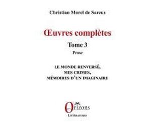 Oeuves Complètes - Tome 3 - Prose