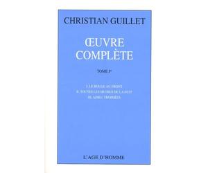 Oeuvre complète: Tome 1, Le rouge au front ; Toutes les heures de la nuit ; Adieu trophées