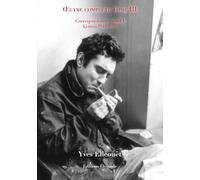 Oeuvre complète: Tome 3, Partie 1, Lettres 1944 - 1975