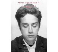 Oeuvre Complète - Tome 4, Partie 2, Correspondance (Hybrid