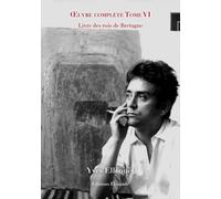 Oeuvre Complète - Tome 6, Livre Des Rois De Bretagne