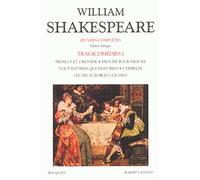 Oeuvre complète, tome I : Tragicomédies