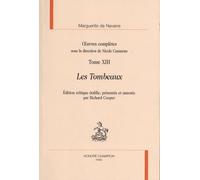 Oeuvre Complètes - Tome 13, Les Tombeaux