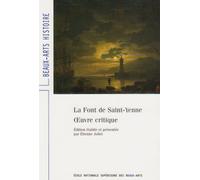 OEUVRE CRITIQUE-LA FONT DE SAINT-YENNE
