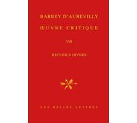 Oeuvre Critique - Tome 8, Recueils Divers