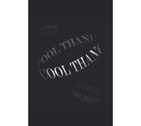 Oeuvre De Texte Élégant Vintage Cool Thang: Ce Cahier De Motivation Gardera Votre Motivation. 120 Pages Format 6 * 9 Et Donc Un Livre Broché Très Adapté Et Les Notes Pour Votre Motivation