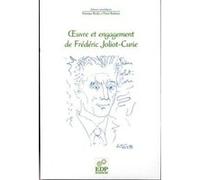 oeuvre et engagement de joliot-curie Collectif (Auteur)