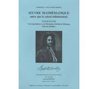 Oeuvre Mathématique Autre Que Le Calcul Infinitésimal - Fascicule 3, Correspondance Avec Hermann, Eckhard, Molanus, Fatio De Duillier