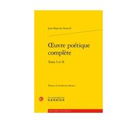 Oeuvre poétique complète - Jean-Baptiste Santeul - Classiques Garnier - broché - Roman