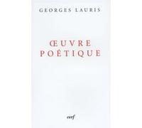 Oeuvre poétique Georges Lauris (Auteur)