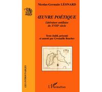 Oeuvre poétique Littérature antillaise du XVIIIe siècle - Nicolas Germain Leonard - L'harmattan - broché - Poésie