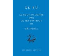 Oeuvre Poétique - Tome 3, Au Bout Du Monde