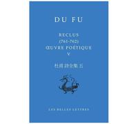 Oeuvre Poétique - Tome 5, Reclus (761-762)