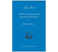 Oeuvre Poétique - Volume 1, Poèmes De Jeunesse