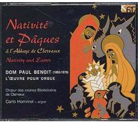 Oeuvre Pour Orgue : Nativite & Paques Choeurs Des Moines De Clervaux