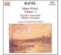 Ravel, M. - Ravel : Oeuvres pour piano, vol 1