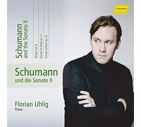 Robert Schumann Schumann and the Sonata II (CD) Album