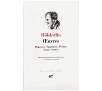 Friedrich Hölderlin – Œuvres – Les années d'études, Hypérion et Empédocle – relié