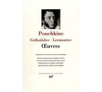 Pouchkine - Griboïedov - Lermontov : Oeuvres