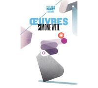 Simone Weil – Œuvres – Payot – Poche